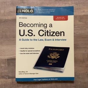 Becoming a U.S. Citizen: A Guide to the Law, Exam & Interview